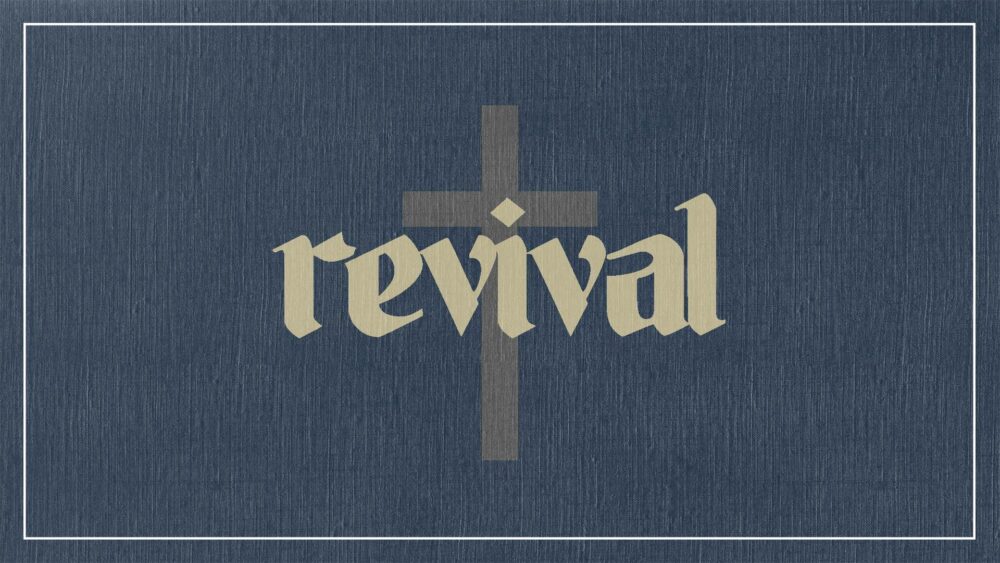 Revival, Part 3