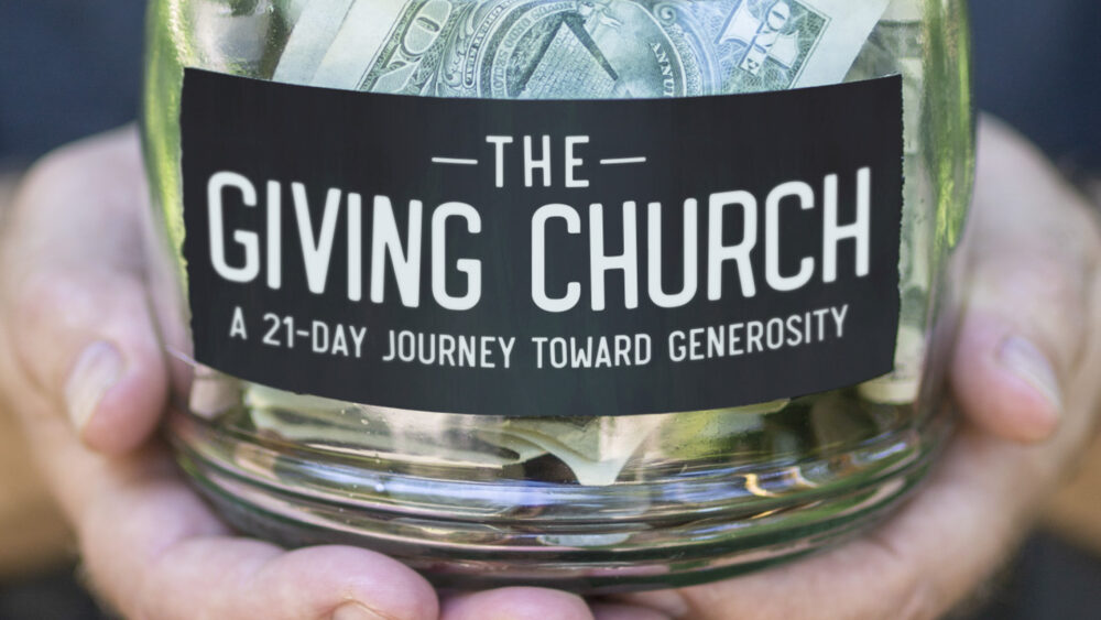The Giving Church, Part 1 Image